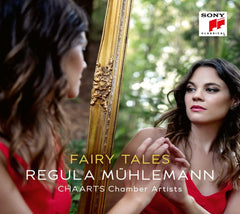 REGULA MUHLEMANN / CHAARTS CHAMBER ARTI - Fairy Tales - [CD]