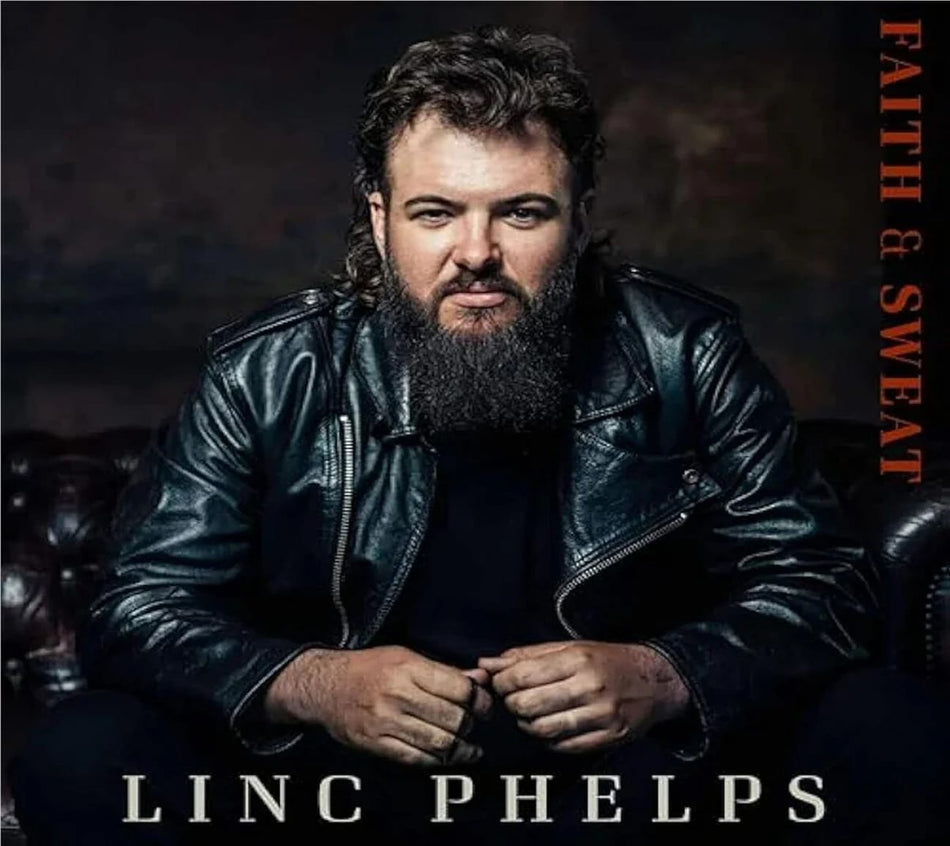 Linc Phelps - Faith & Sweat - [CD]