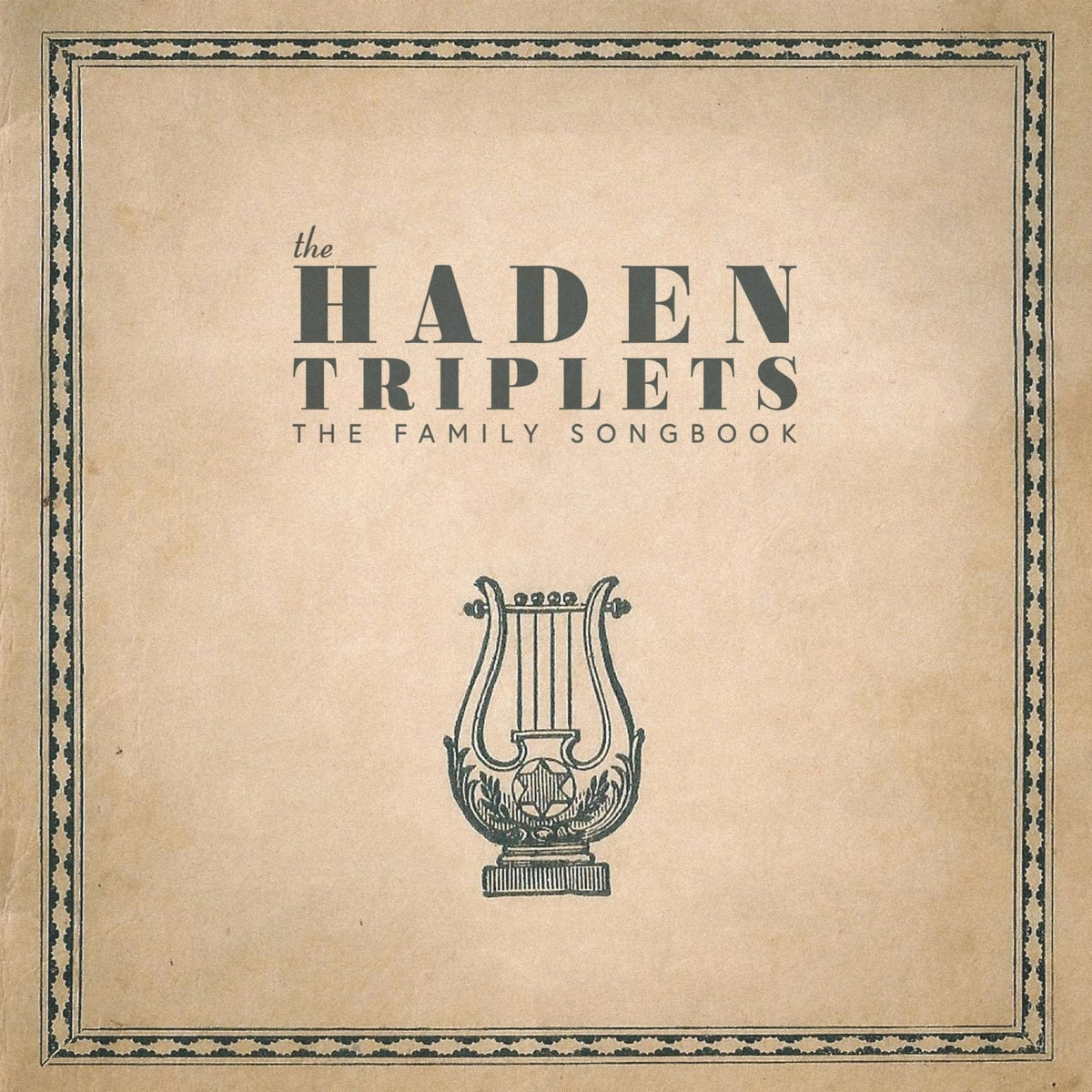The Haden Triplets - Family Songbook - [Vinyl]