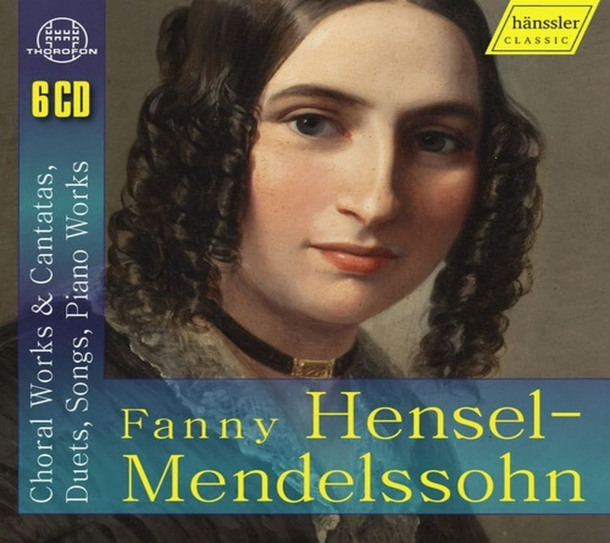 Michaela Kramer - Fanny Hensel-Mendelssohn: Choral Works & Cantatas Duets, Songs, & Piano Works - (Michaela Kramer) - [CD]