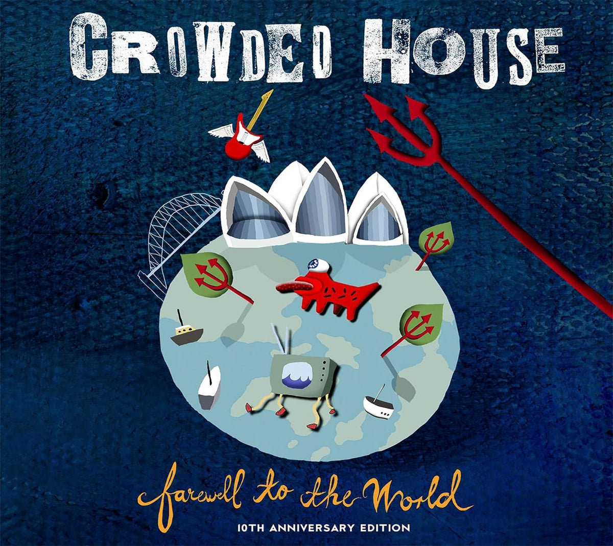 Crowded House - Farewell To The World (Live at Sydney Opera House) [2006 - Remaster] - (Remastered) - [CD]