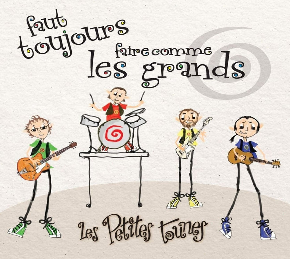 Les Petites Tounes - Faut Toujours Faire Comme Les Grands - [CD]