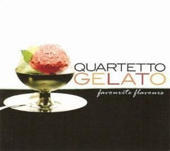 Quartetto Gelato - Favorite Flavors, Best of - [CD]