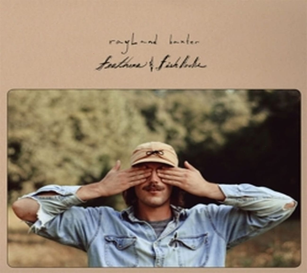 Rayland Baxter - Feathers & Fishooks - [CD]