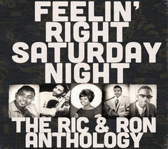 Various Artists - Feelin' Right Saturday Night: The Ric & Ron Anthology (Various Artists) - (Digipack Packaging) - [CD]