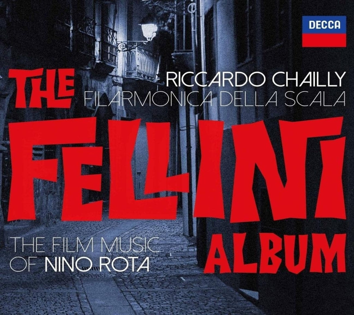Riccardo Chailly, Filarmonica Della Scala - FELLINI PROJECT THE - [CD]
