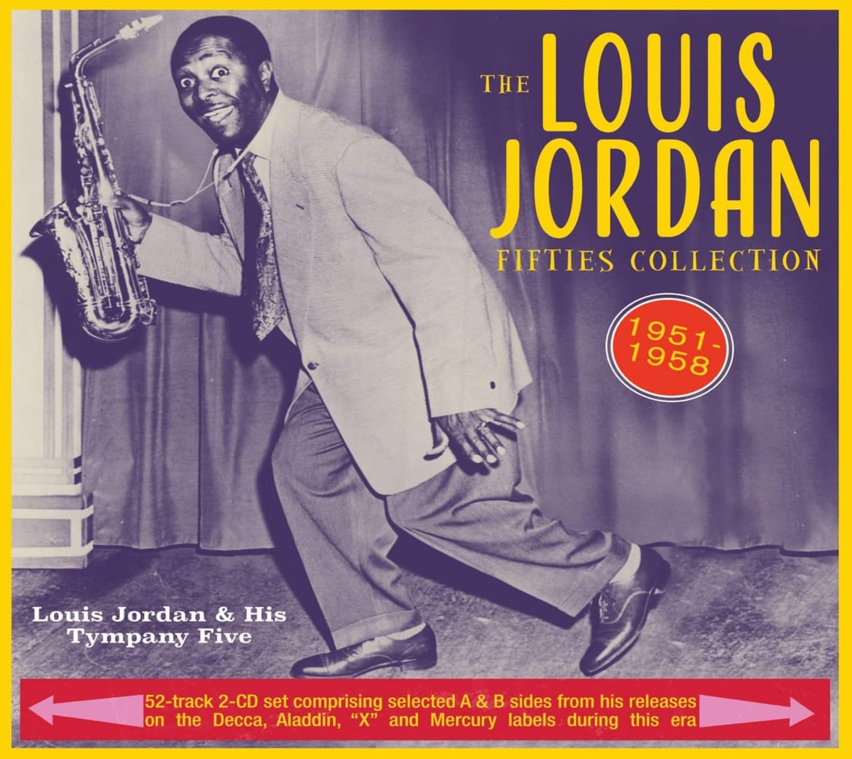 LOUIS JORDAN & HIS TYMPANY FIVE - Fifties Collection 1951-58 - [CD]