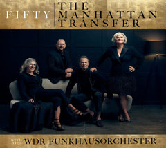 The Manhattan Transfer - Fifty - [CD]