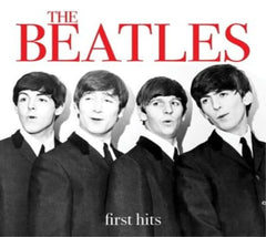 Beatles The - FIRST HITS - [CD]