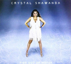 Crystal Shawanda - Fish Out Of Water - [CD]