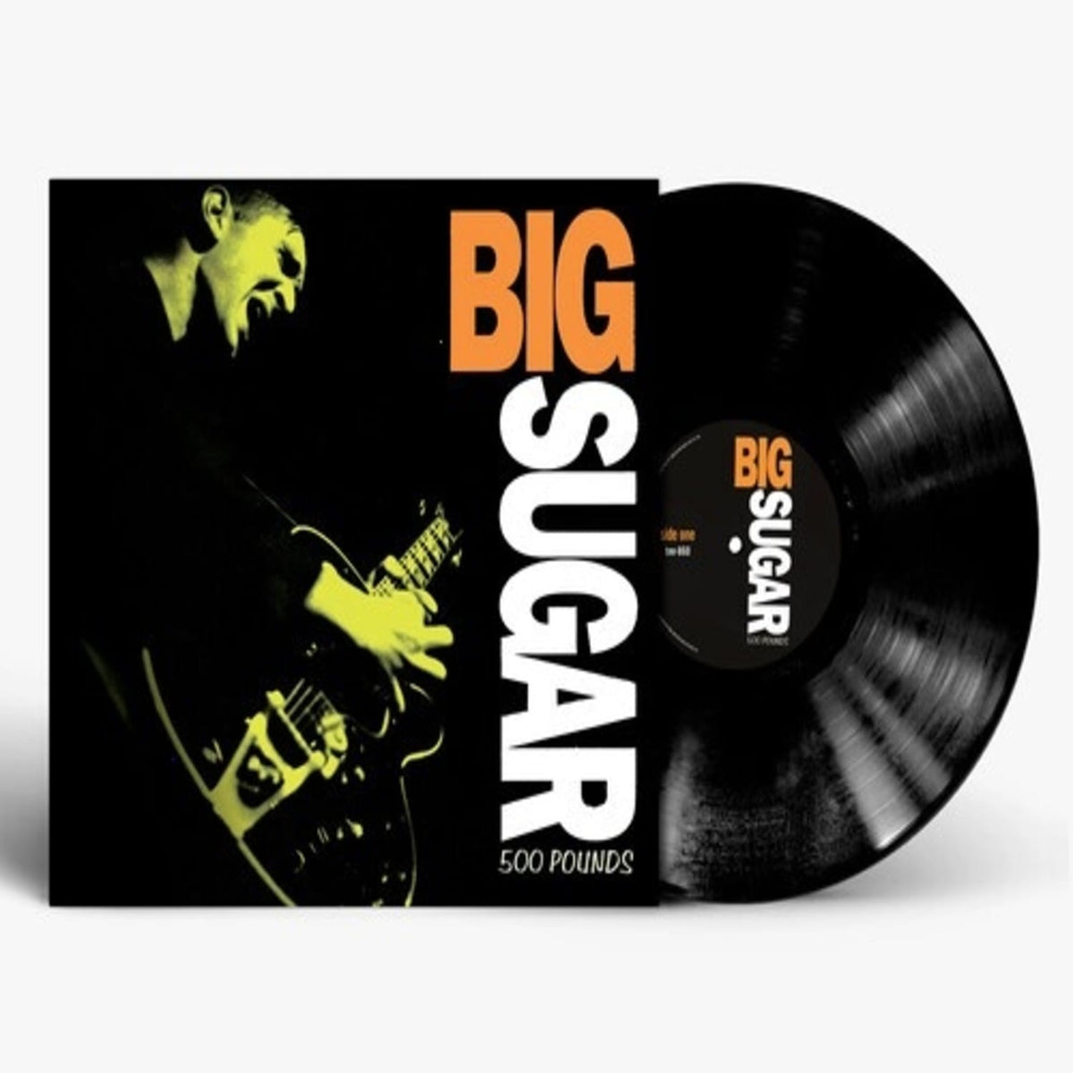 Big Sugar - 500 Pounds - [Vinyl]
