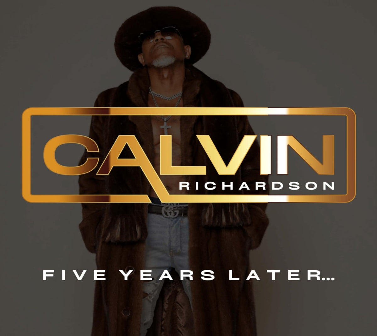 Calvin Richardson - Five Years Later... - [CD]