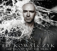 Ed Kowalczyk - The Flood and The Mercy - [CD]