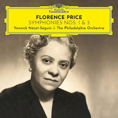 FLORENCE PRICE / YANNICK NEZET-SEGUIN - Florence Price: Symphonies 1 & 3 - [Vinyl]