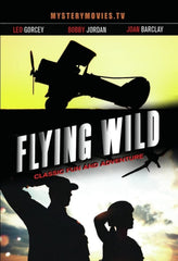 Flying Wild - [DVD]