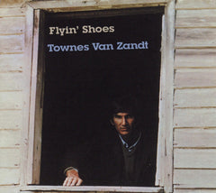 Townes Van Zandt - Flyin Shoes - (Digipack Packaging) - [CD]