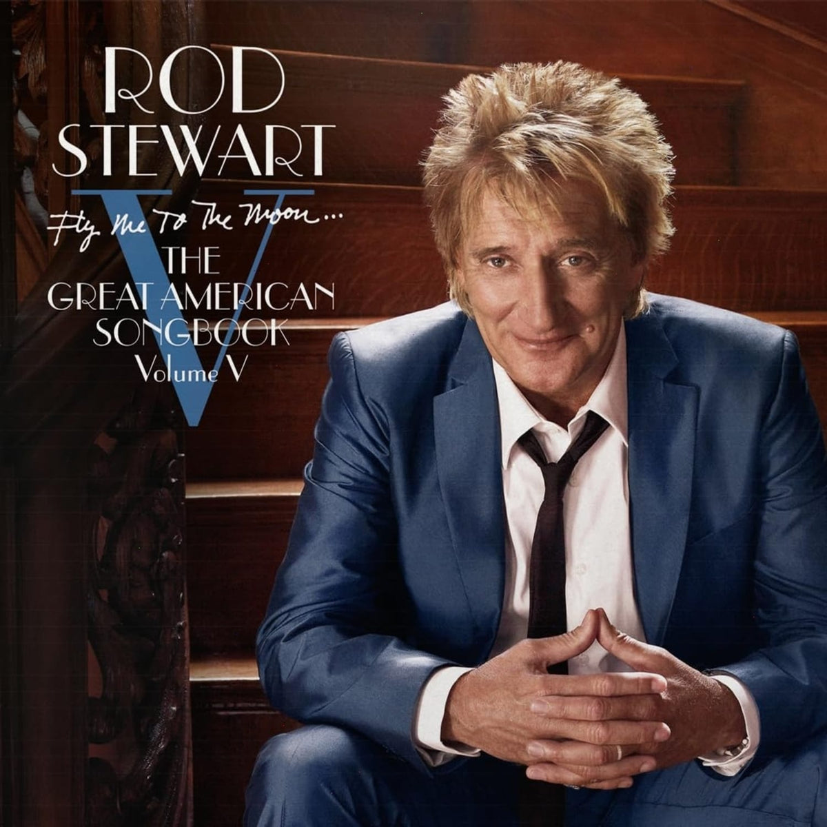 Rod Stewart - Fly Me To The Moon: The Great American Songbook Volume 5 - 180-Gram Black - [Vinyl]