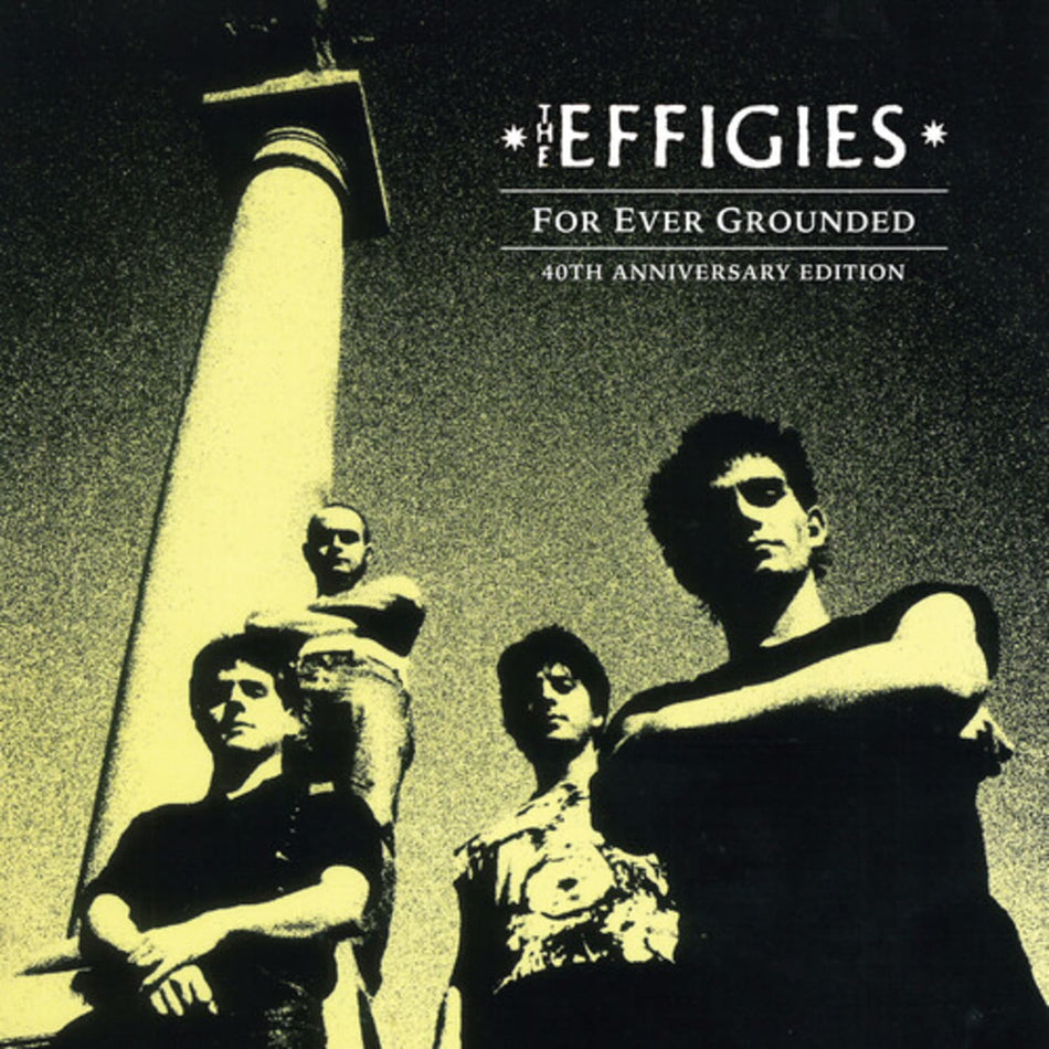 Effigies - For Ever Grounded - (Indie Exclusive, Colored Vinyl, Anniversary Edition) - [Vinyl]