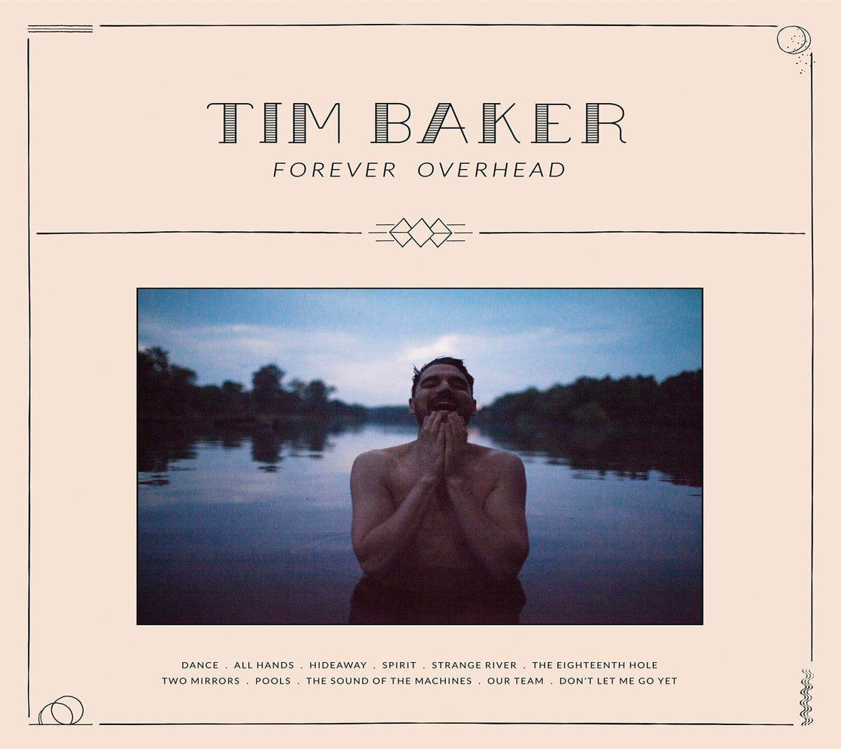 Tim Baker - Forever Overhead - [CD]