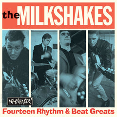 The Milkshakes - Fourteen Rhythm & Beat Greats - (Reissue) - [Vinyl]