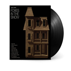 Jason Isbell - Foxes In The Snow - [Vinyl]
