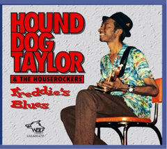 Hound Dog Taylor & the Houserockers - Freddy's Blues - [CD]