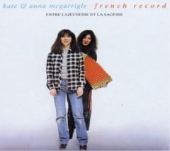 Kate & Anna McGarrigle - French Record-Entre la Jeunesse Et la Sagesse - [CD]
