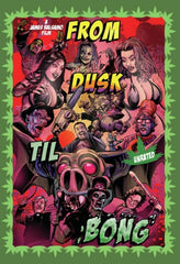 From Dusk Till Bong! - [DVD]