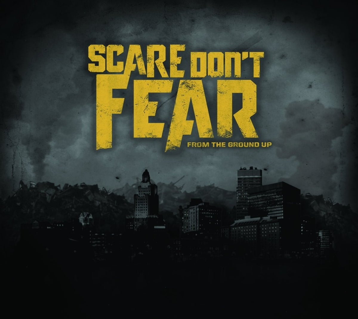 Scare Don'T Fear - FROM THE GROUND UP - [CD]