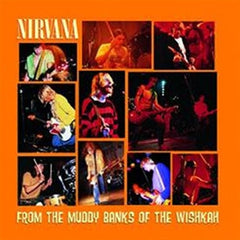 Nirvana - From The Muddy Banks Of The Wishkah - [Vinyl]