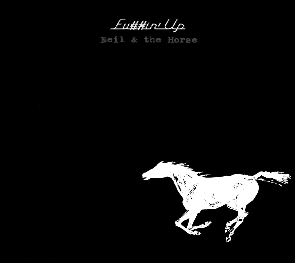 Neil Young - Fu##in' Up - [CD]
