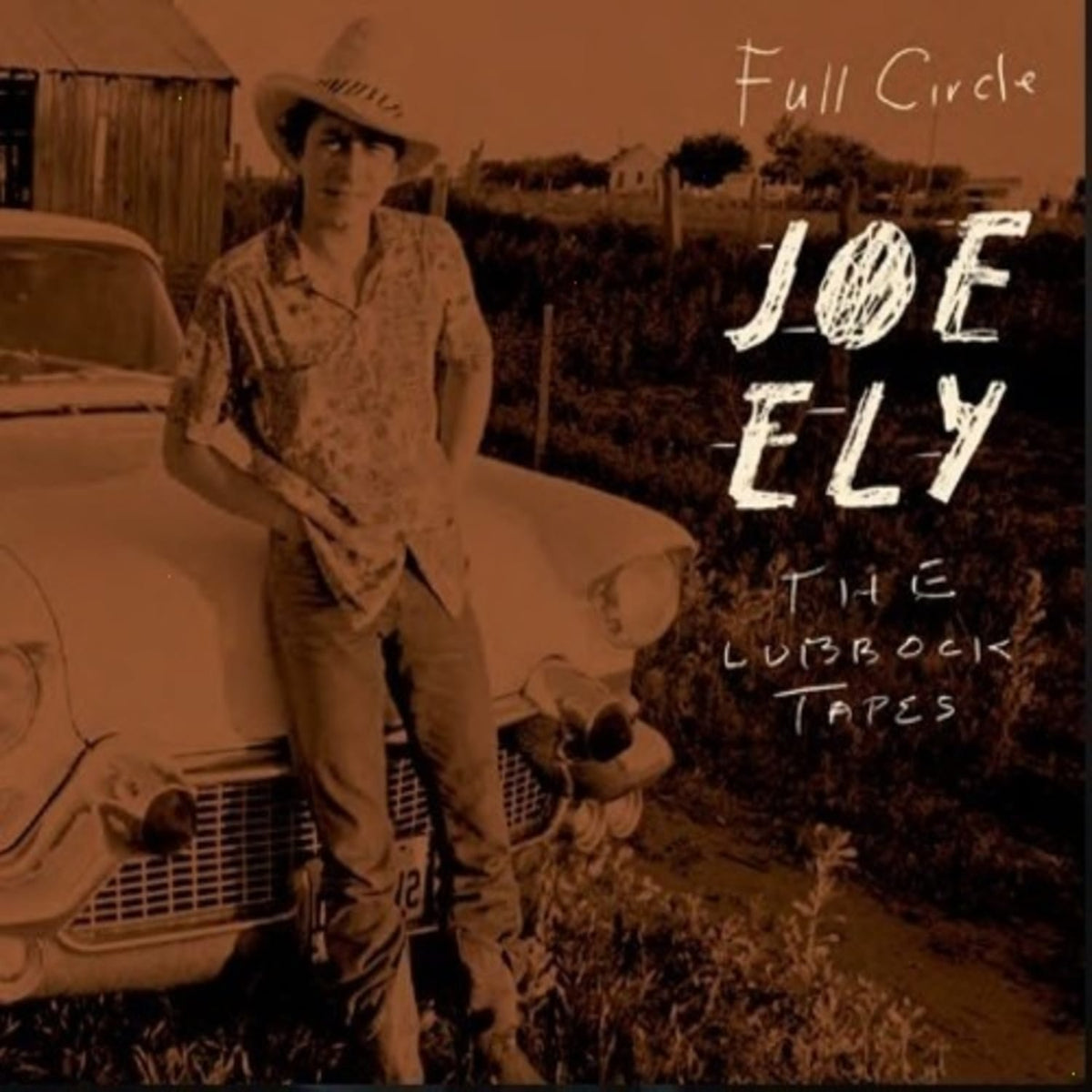 Joe Ely - The Lubbock Tapes: Full Circle - [Vinyl]