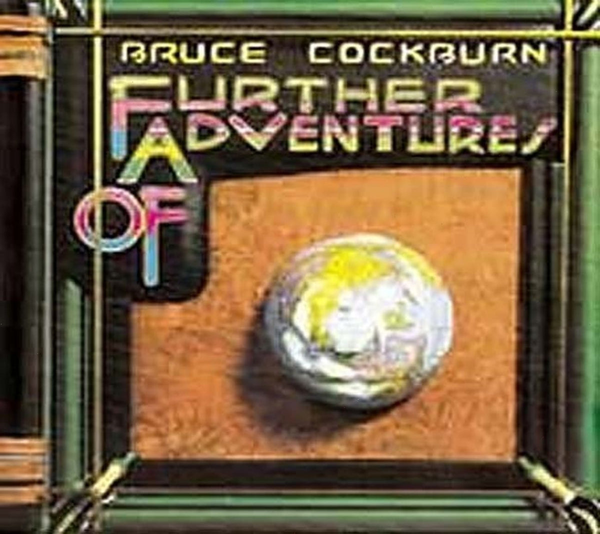 Bruce Cockburn - Further Adventures of - [CD]