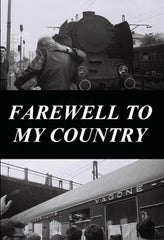 Farewell To My Country - [DVD]