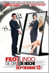 Feo De Dia, lindo De noche - [DVD]
