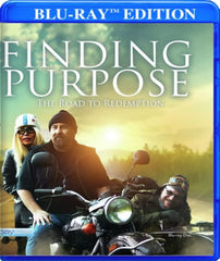 Finding Purpose: The Road to Redemption - [Blu-ray]