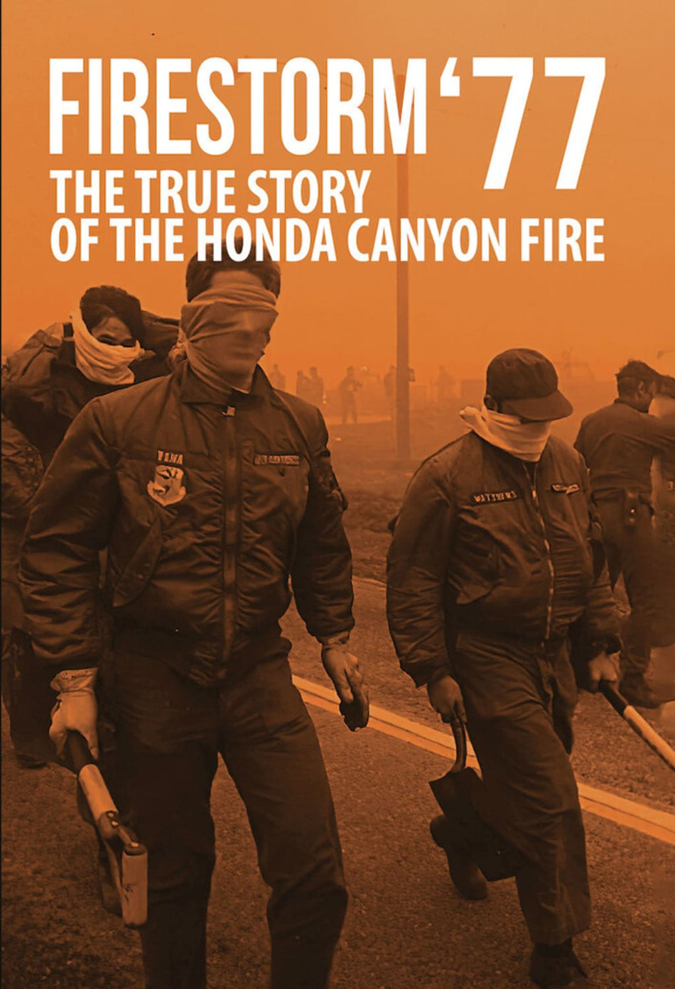 Firestorm '77: The True Story Of The Honda Canyon Fire - [DVD]