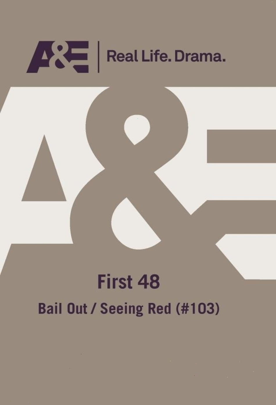 First 48: Bail Out / Seeing Red - [DVD]