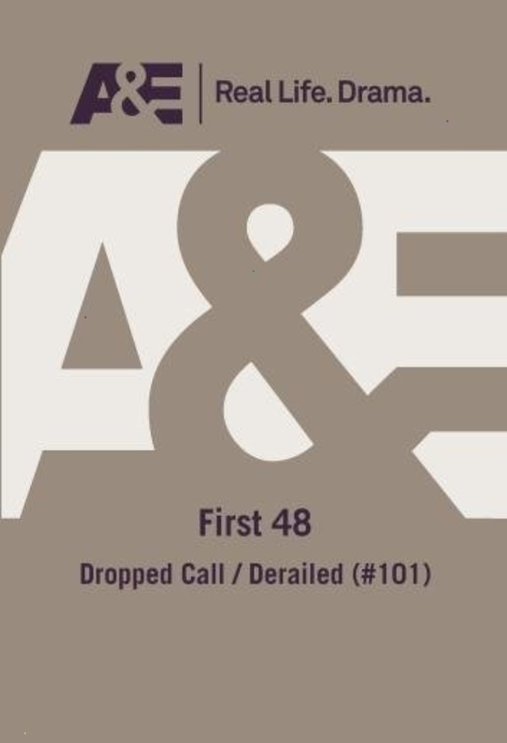 First 48: Dropped Call / Derailed - [DVD]