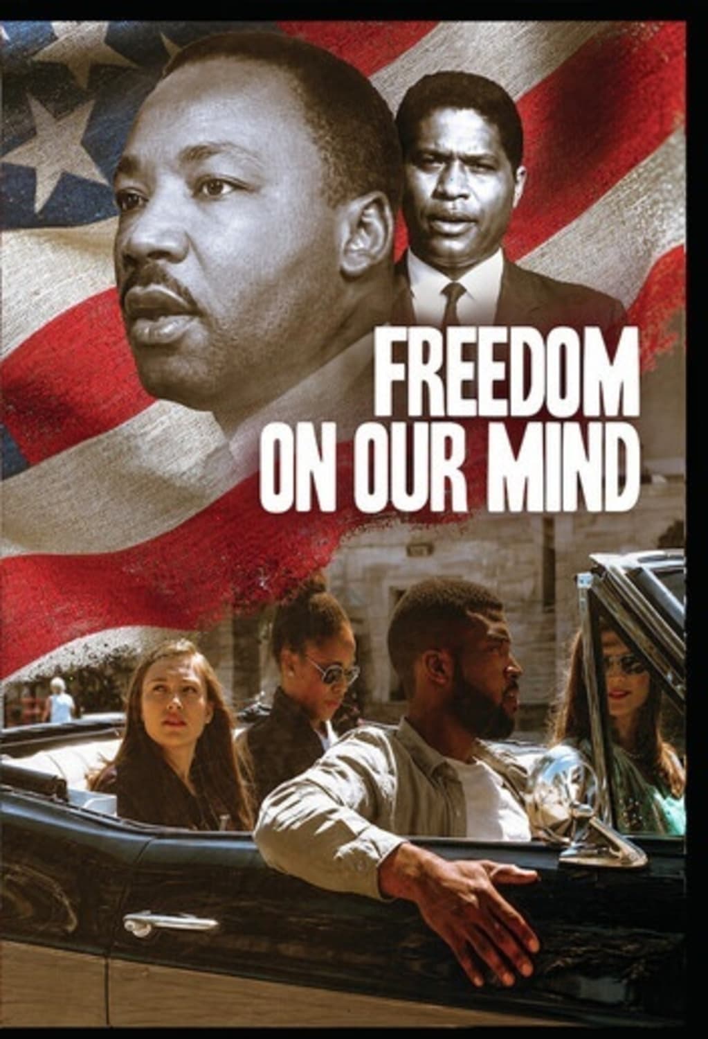 Freedom on Our Mind - [DVD]