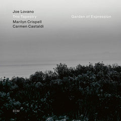 JOE LOVANO / MARILYN CRISPELL / CARMEN CASTALDI - Garden Of Expression - [Vinyl]