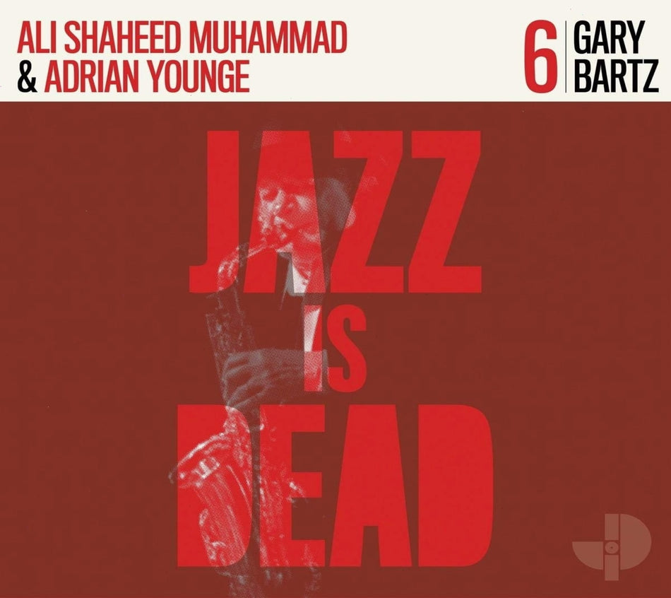 Gary Bartz, Ali Shaheed Muhammad & Adrian Younge - Gary Bartz Jid006 - [CD]