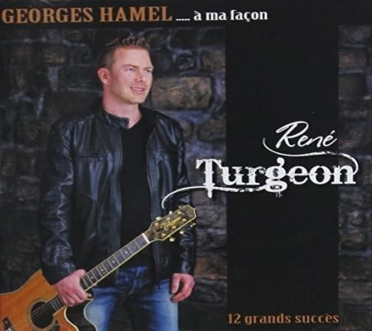 Ren? Turgeon - GEORGES HAMEL ? MA FA?ON - [CD]