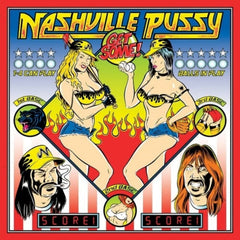 Nashville Pussy - Get Some - [Vinyl]