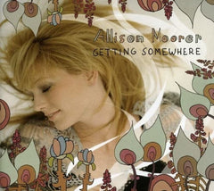 Allison Moorer - Getting Somewhere - [CD]