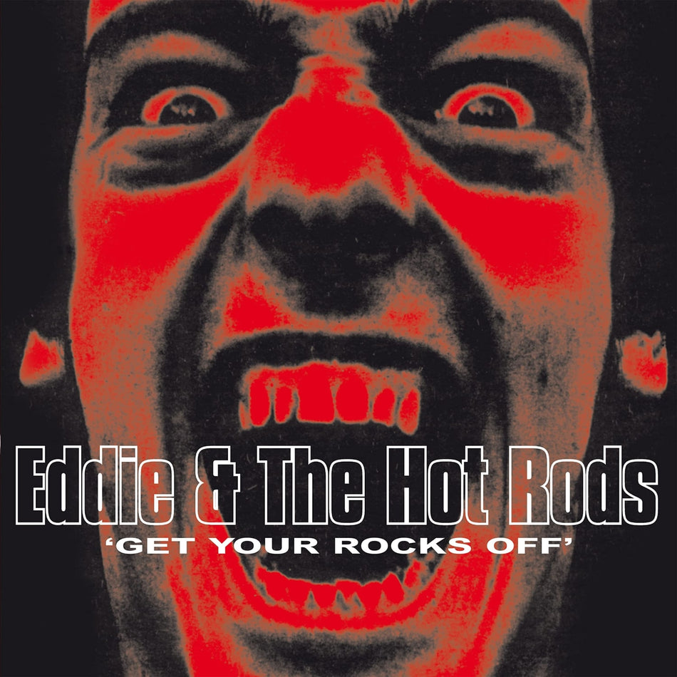Eddie & The Hot Rods - & * - GET YOUR ROCKS OFF - [Vinyl]