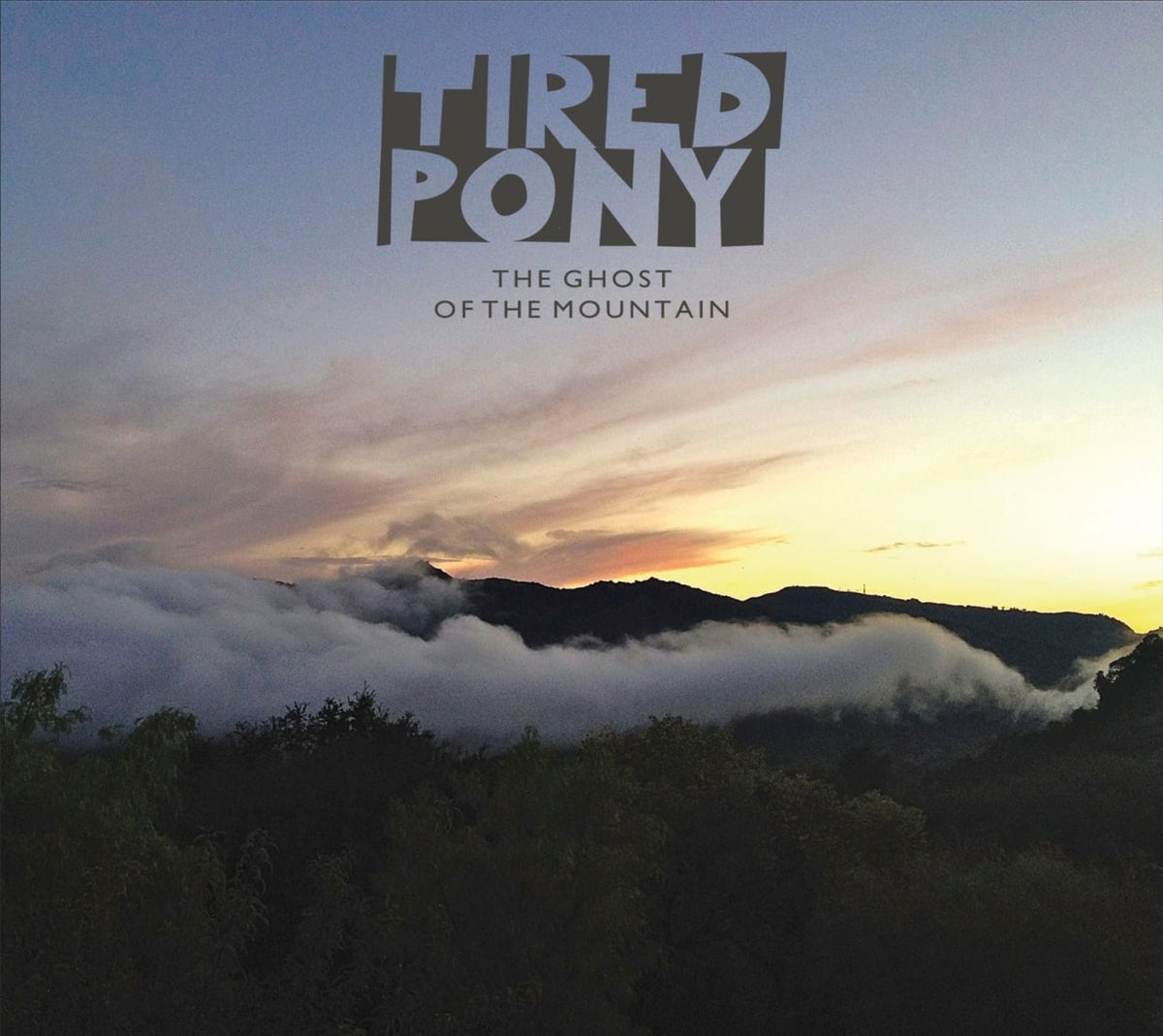Tired Pony - The Ghost Of The Mountain - [CD]