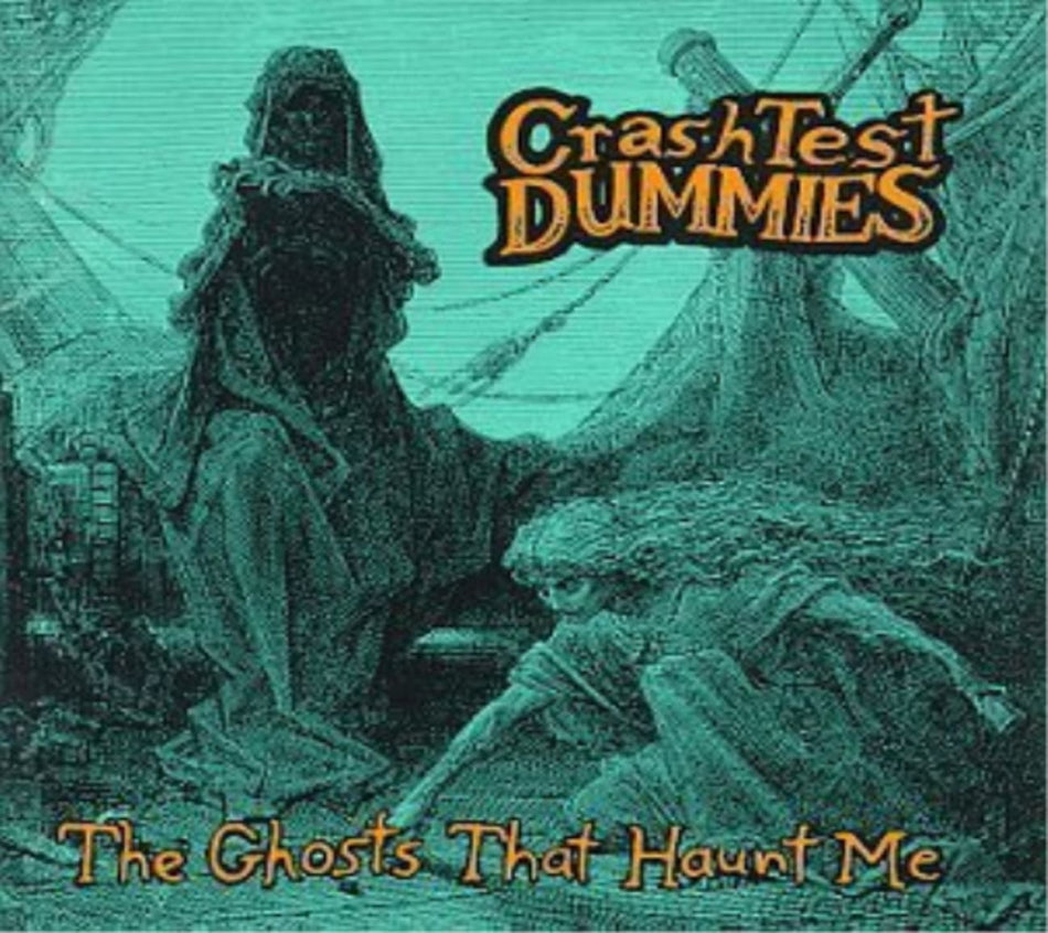 Crash Test Dummies - GHOSTS THAT HAUNT ME - [CD]