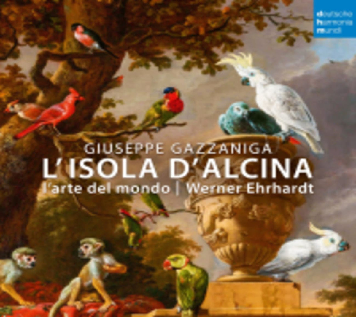 GAZZANIGA / WERNER EHRHARDT / L'ARTE DEL MONDO - Giuseppe Gazzaniga: L'Isola D'Alcina - [CD]