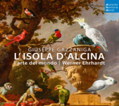 GAZZANIGA / WERNER EHRHARDT / L'ARTE DEL MONDO - Giuseppe Gazzaniga: L'Isola D'Alcina - [CD]